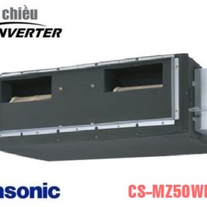 Điều hòa multi Panasonic ống gió 2 chiều 18000BTU CS-MZ50WD3H8A